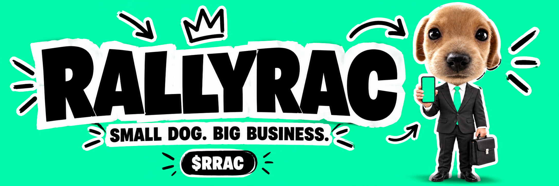 Mint green RALLYRAC banner with the puppy businessman and Small dog. Big business.